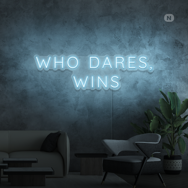 Neon Verlichting Who Dares Wins